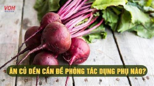 Tác dụng phụ của củ dền